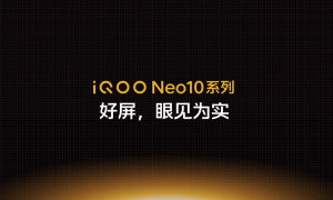 “满血双芯战神”iQOO Neo10系列：带来专业级护眼与流畅体验缩略图